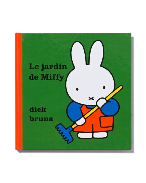 Le jardin de Miffy - Dick Bruna