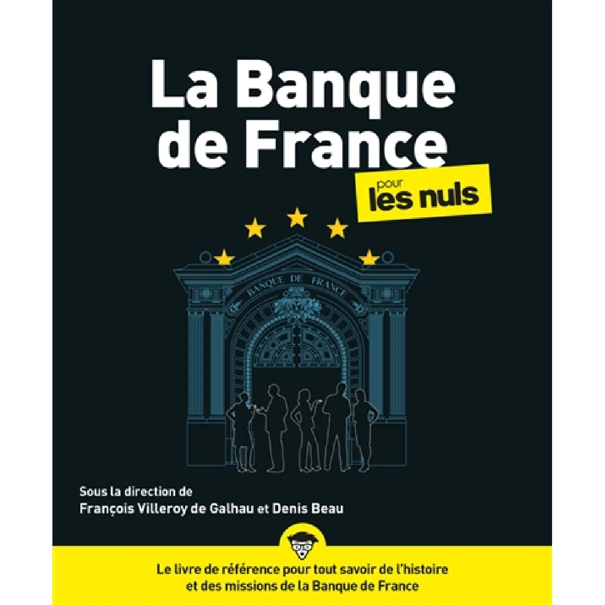 La Banque de France pour les nuls