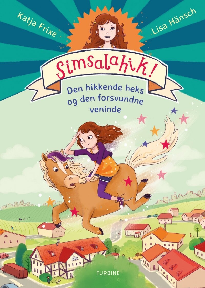 Simsalahik 2: Den Hikkende Heks Og Den Forsvundne Veninde - Katja Frixe - Bog