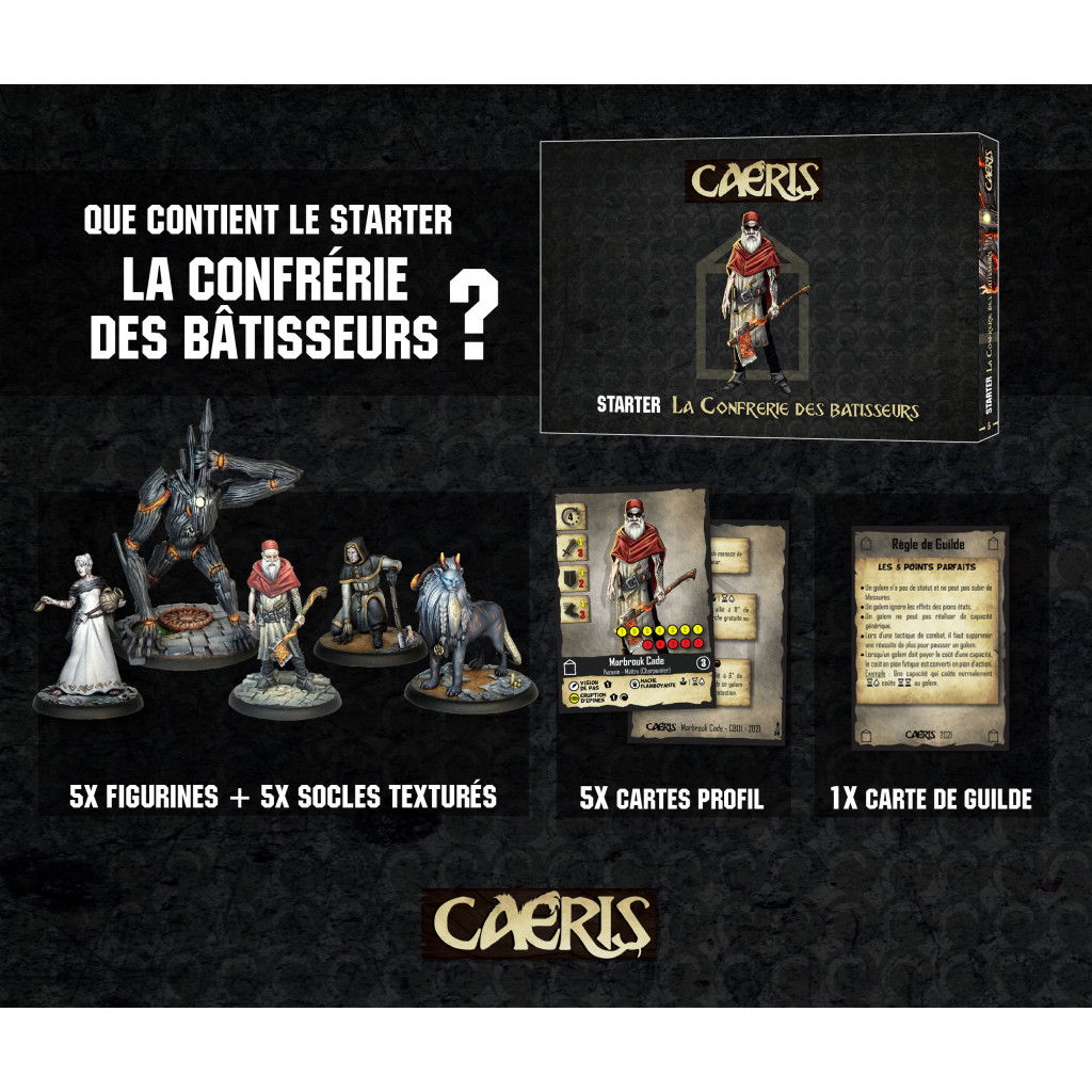 Caeris : Starter La Confrérie des bâtisseurs
