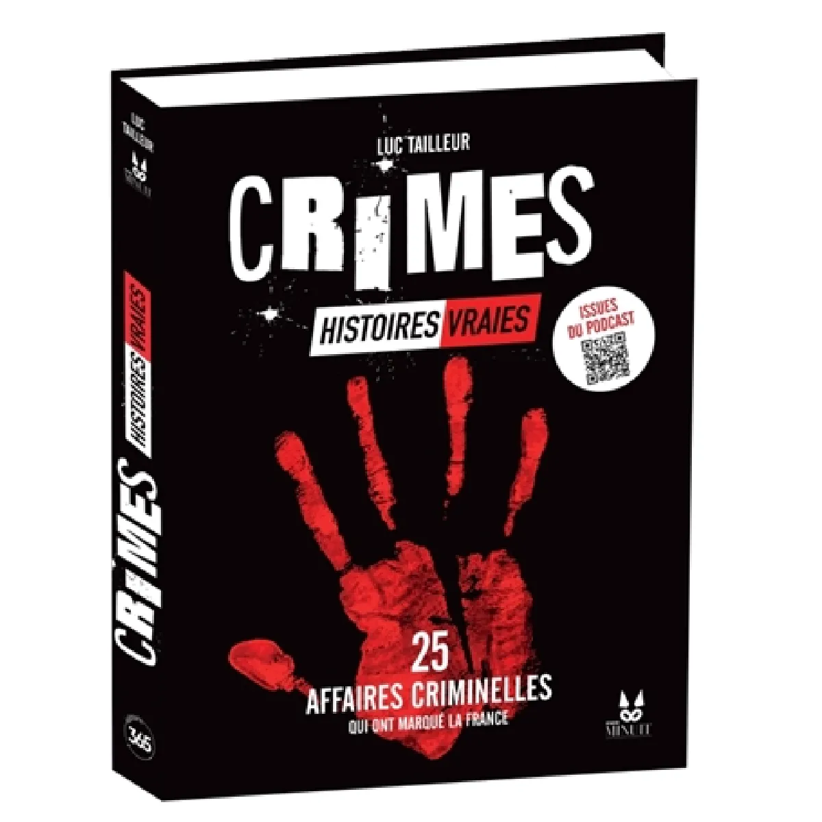 Crimes : histoires vraies. 25 affaires qui ont marqué la France · Occasion