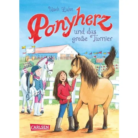 Carlsen Verlag Ponyherz 3 - Ponyherz und das große Turnier