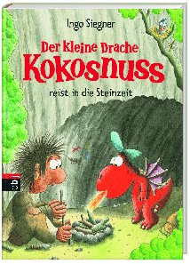 Der kleine Drache Kokosnuss reist in die Steinzeit / Die Abenteuer des kleinen Drachen Kokosnuss Bd.18