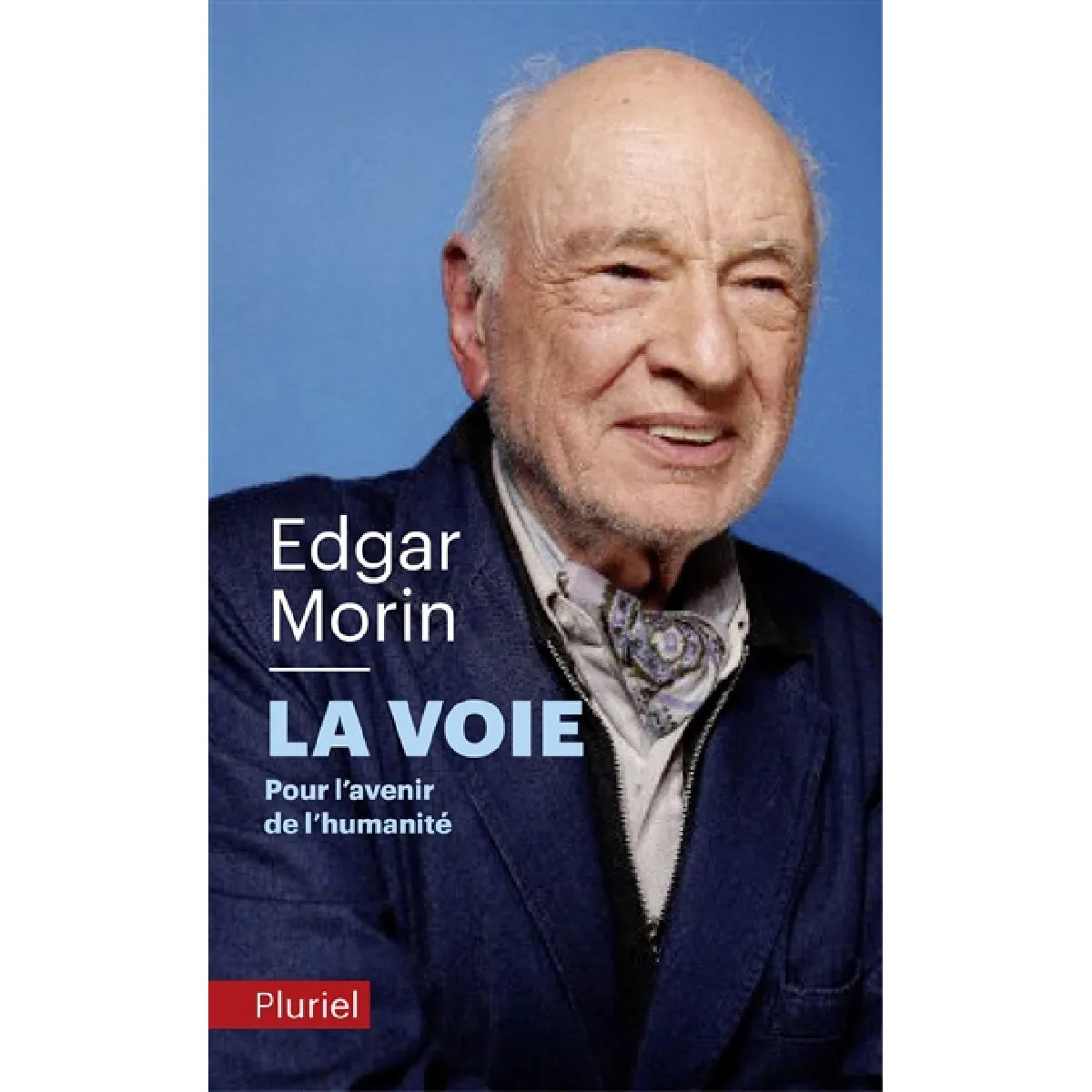 La voie : pour l'avenir de l'humanité · Occasion