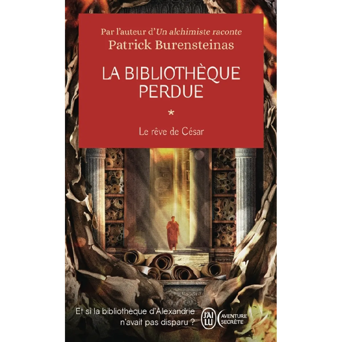 La bibliothèque perdue : le rêve de César · Occasion