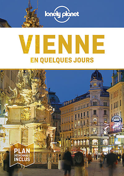 LONELY PLANET - VIENNE EN QUELQUES JOURS