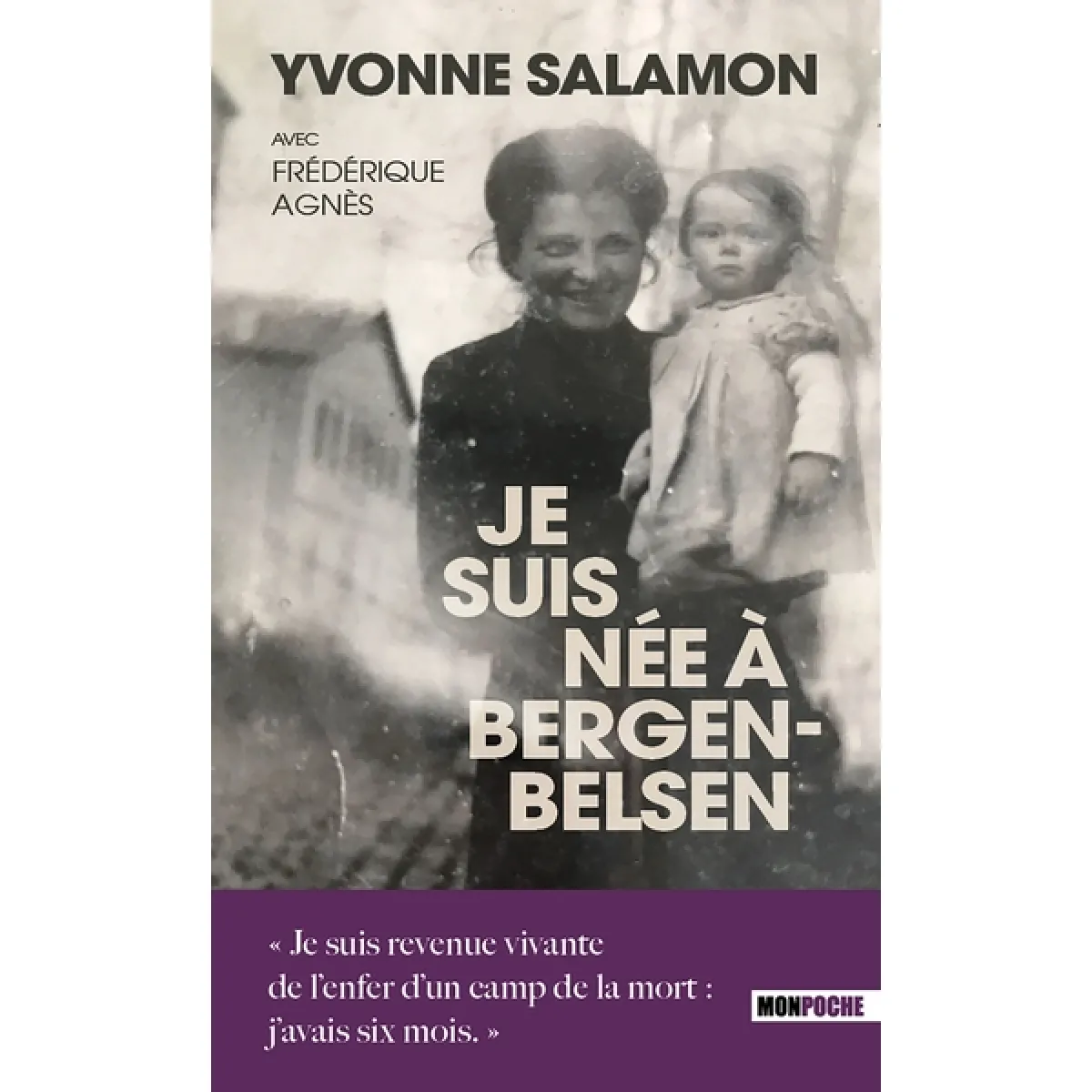 Je suis née à Bergen-Belsen · Occasion