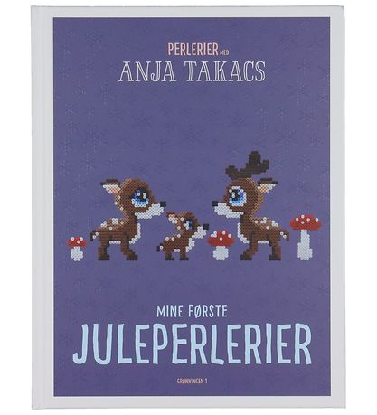 Anja Takacs Buch - Mine Første Juleperlerier - Dänisch