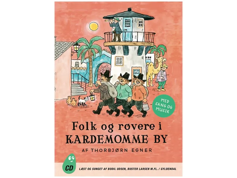 Folk og røvere i Kardemomme by | Thorbjørn Egner