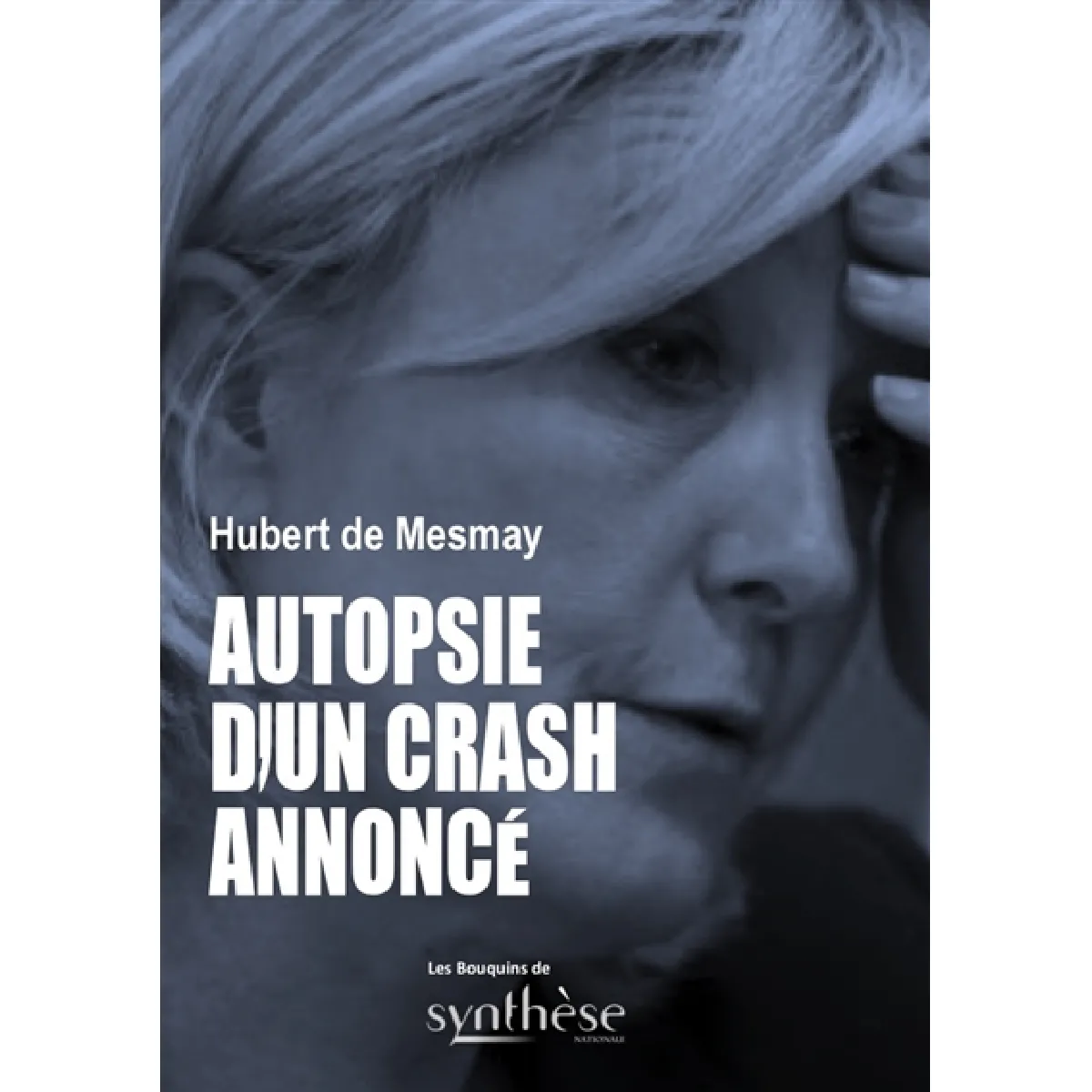 Autopsie d'un crash annoncé · Occasion