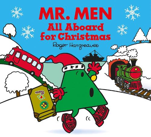 Mr. Men All Aboard for Christmas - Mr. Men & Little Miss Celebrations (Paperback)