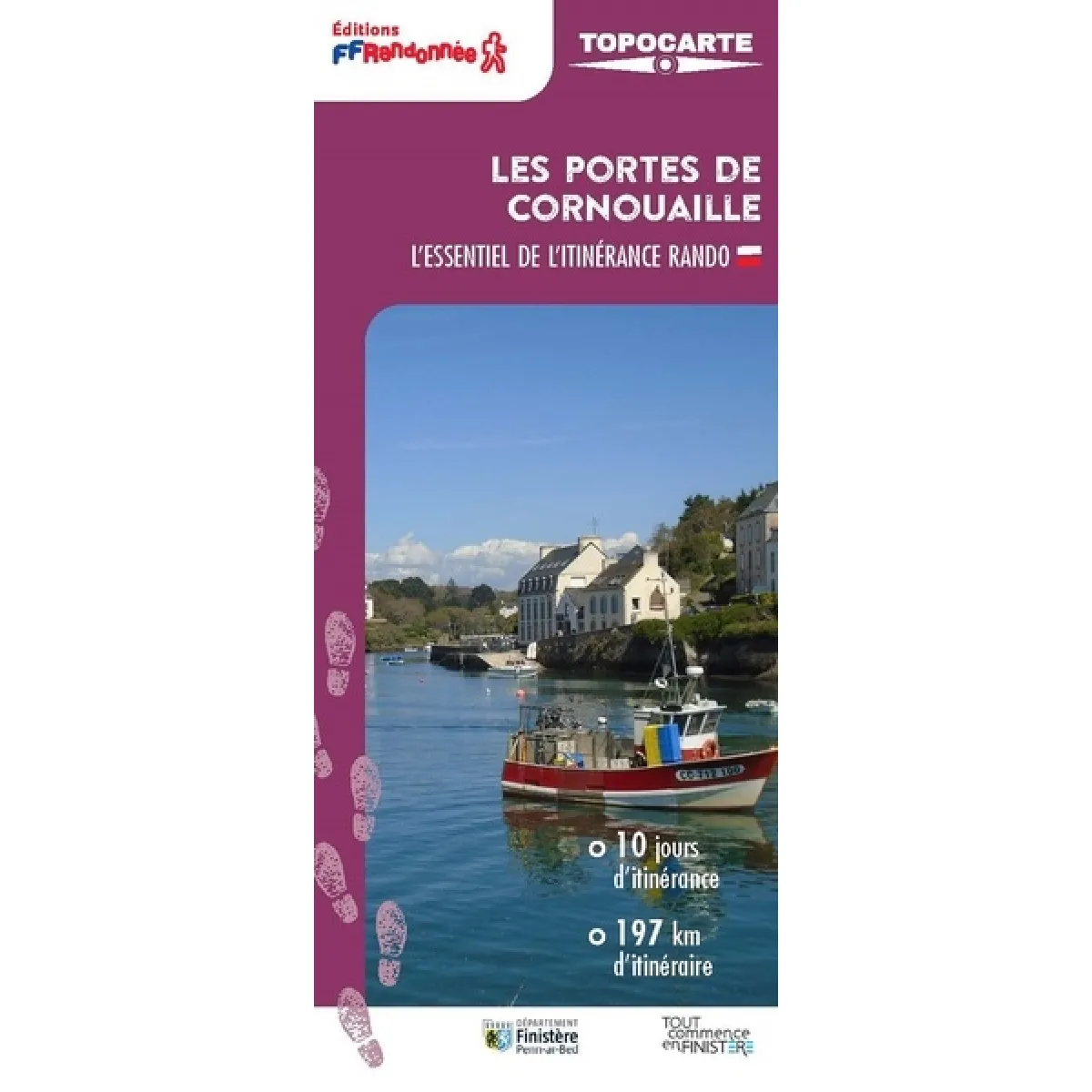 Les Portes de Cornouaille : l'essentiel de l'itinérance rando : 10 jours d'itinérance, 197 km d'itinéraire
