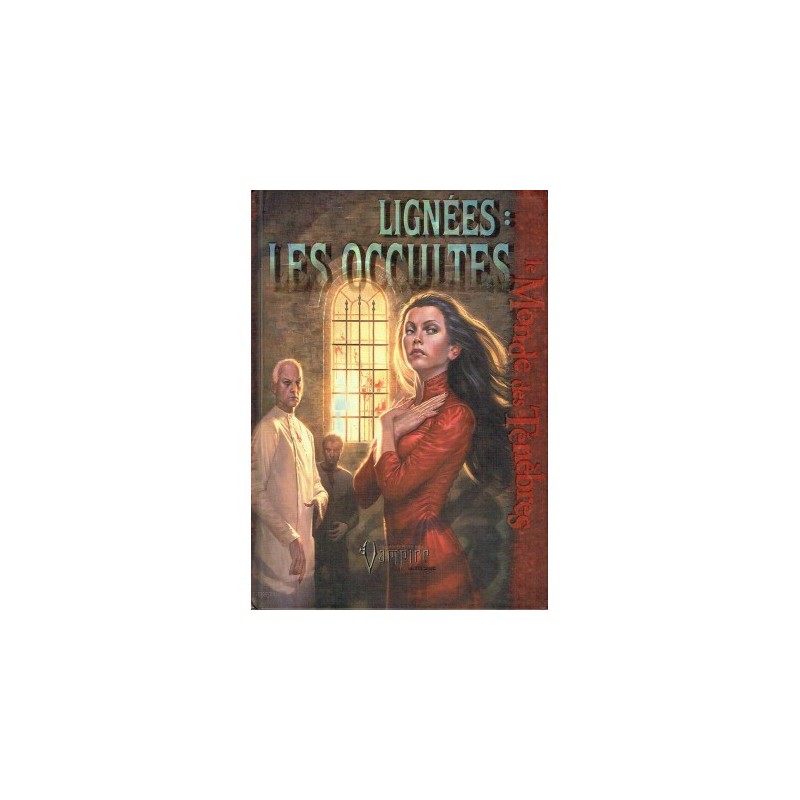 Lignées : Les Occultes
