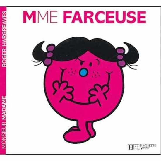 Monsieur-Madame - les Madames   Madame Farceuse        de               Hachette Jeunesse