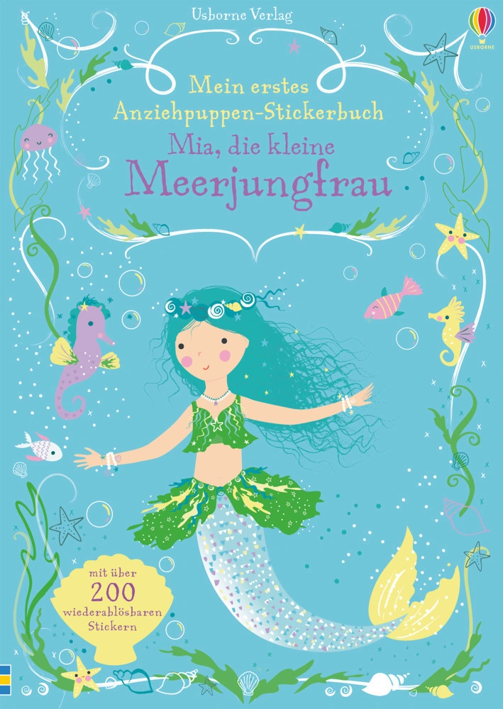 Meine ersten Anziehpuppen-Stickerbücher / Mein erstes Anziehpuppen-Stickerbuch: Mia, die kleine Meerjungfrau