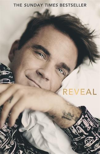 Reveal: Robbie Williams (Paperback)