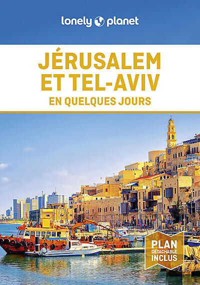 LONELY PLANET - JERUSALEM TEL AVIV EN QUELQUES JOURS