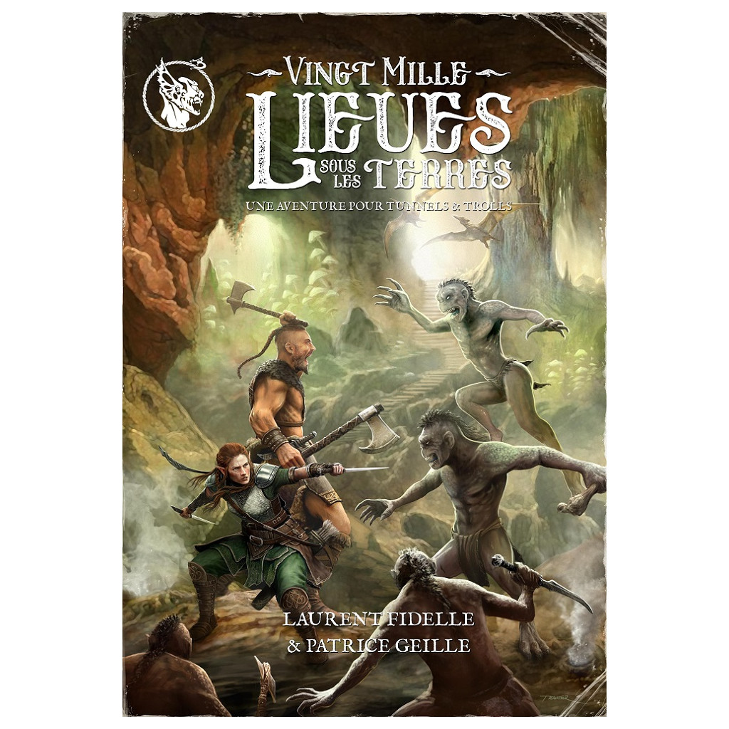 Tunnels & Trolls - Vingt Mille Lieues sous les Terres