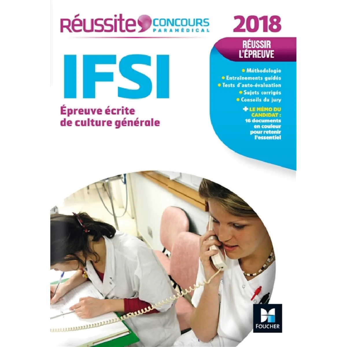 IFSI, épreuve écrite de culture générale : réussir l'épreuve : 2018 · Occasion