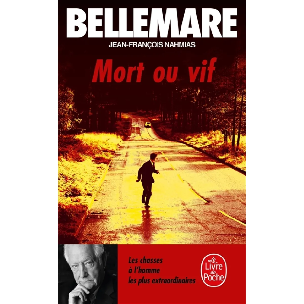 Mort ou vif : les chasses à l'homme les plus extraordinaires · Occasion