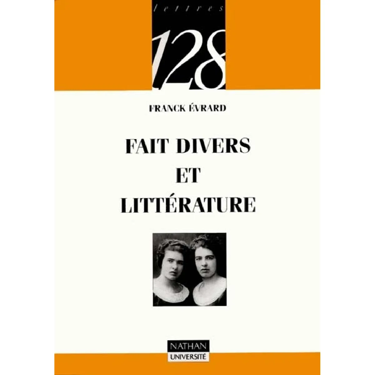 Faits divers et littérature · Occasion