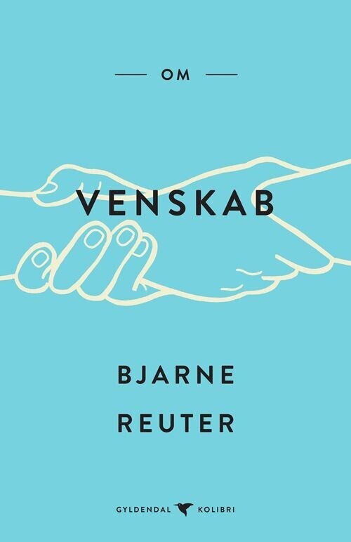 Om Venskab - Bjarne Reuter - Bog