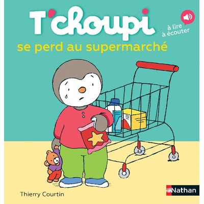 T'Choupi se perd au supermarché