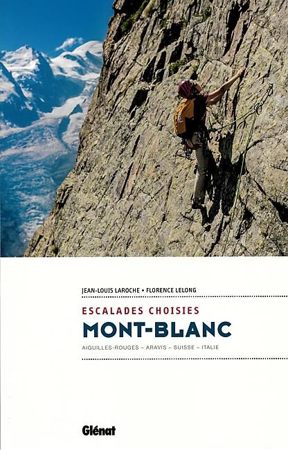 GLENAT - MONT BLANC ESCALADES CHOISIES