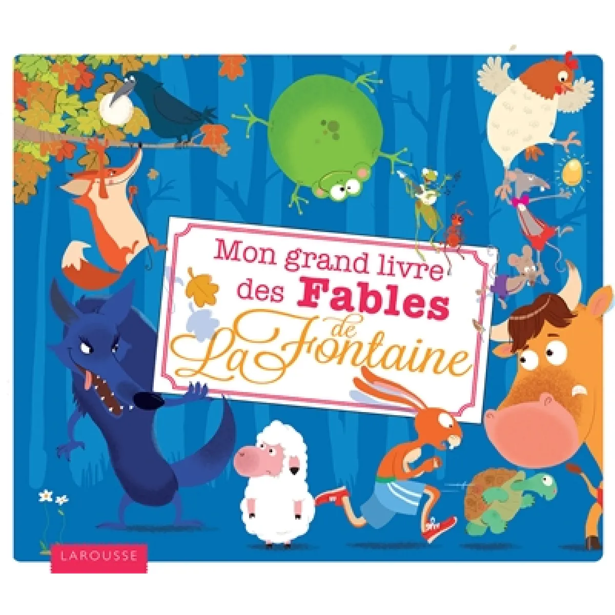 Mon grand livre des fables de La Fontaine · Occasion