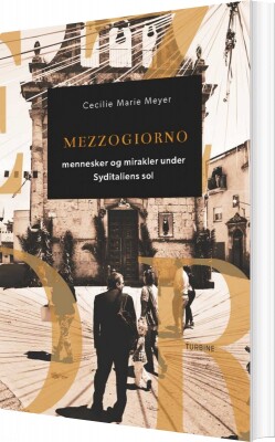 Mezzogiorno - Cecilie Marie Meyer - Bog