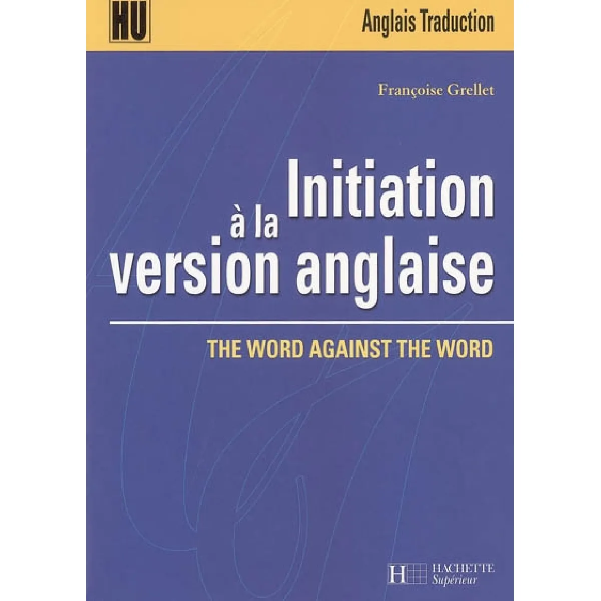 Initiation à la version anglaise : the word against the word · Occasion