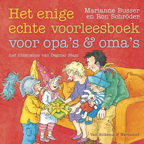 Uitgeverij van holkema & warendorf het enige echte voorleesboek voor opa's en oma's