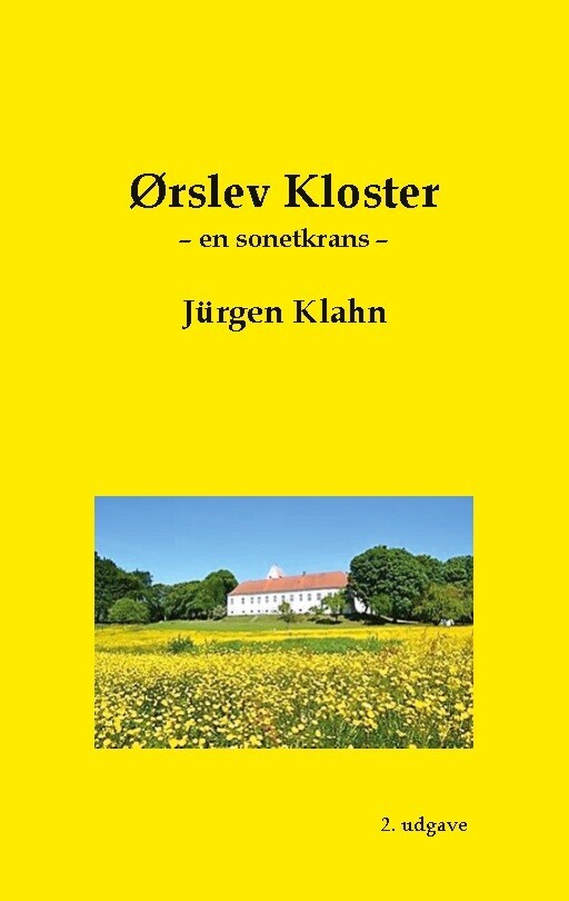 Ørslev Kloster - Jürgen Klahn - Bog