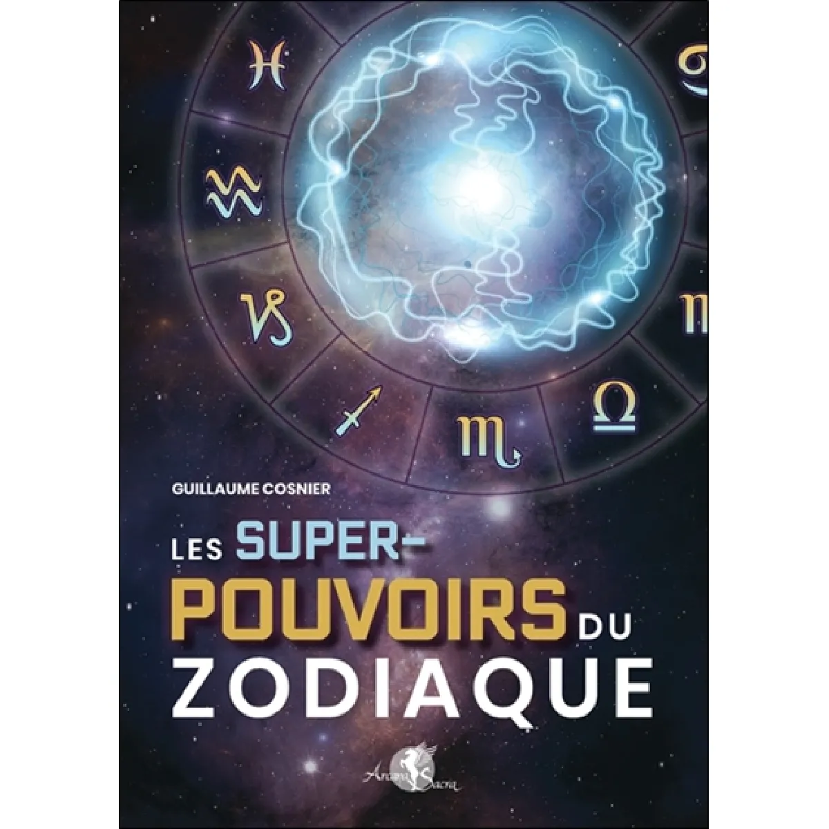 Les super-pouvoirs du zodiaque · Occasion