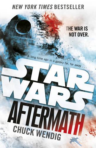 Star Wars: Aftermath: Journey to Star Wars: The Force Awakens - Aftermath (Paperback)