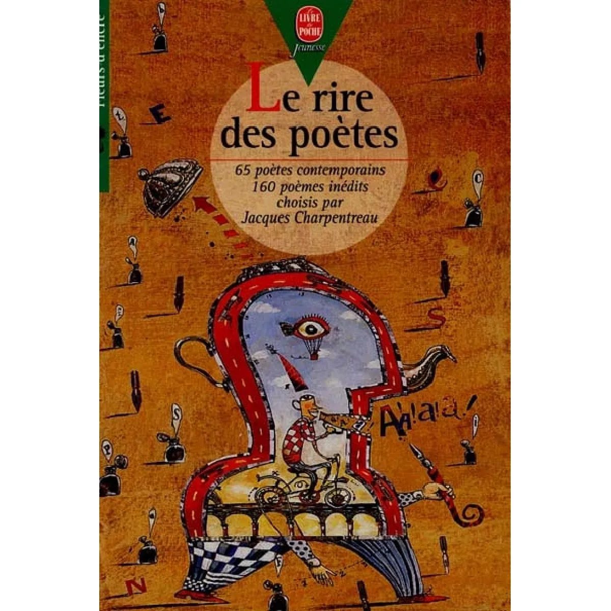 Le rire des poètes : 160 poèmes inédits · Occasion
