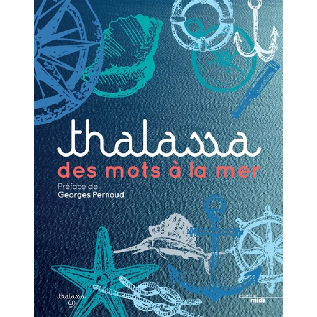 Thalassa : des mots à la mer · Occasion