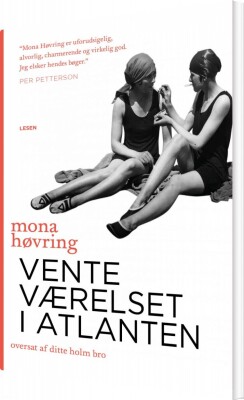 Venteværelset I Atlanten - Mona Høvring - Bog