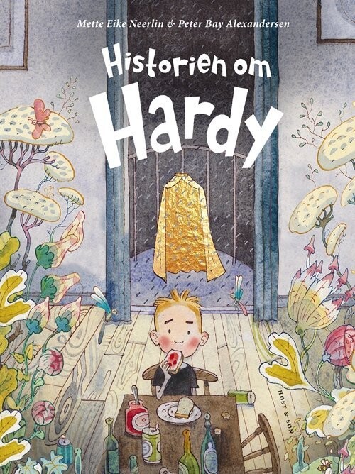 Historien Om Hardy - Mette Eike Neerlin - Bog