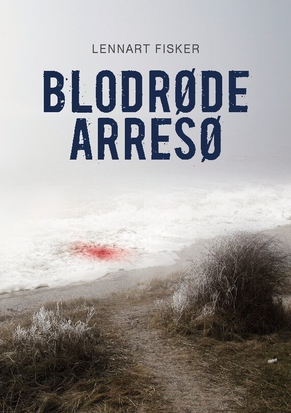 Blodrøde Arresø - Lennart Fisker - Bog