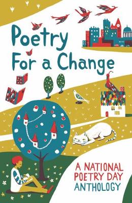 Poetry for a Change: A National Poetry Day Anthology (Paperback)