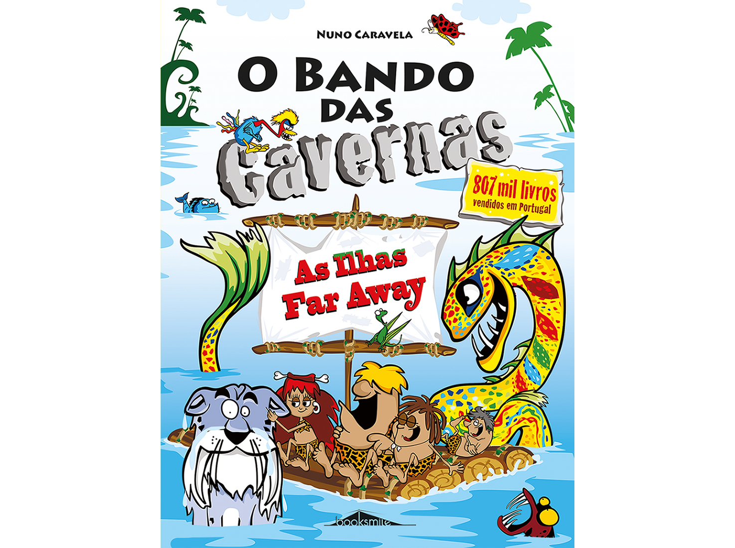 LIVRO O BANDO DAS CAVERNAS Nº36: AS ILHAS FAR AWAY