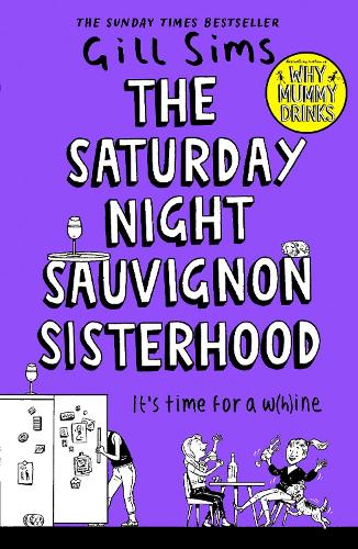 The Saturday Night Sauvignon Sisterhood (Paperback)