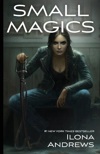 Small Magics - Kate Daniels (Paperback)