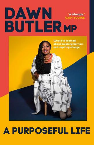 A Purposeful Life: What I've Learned About Breaking Barriers and Inspiring Change (Hardback)