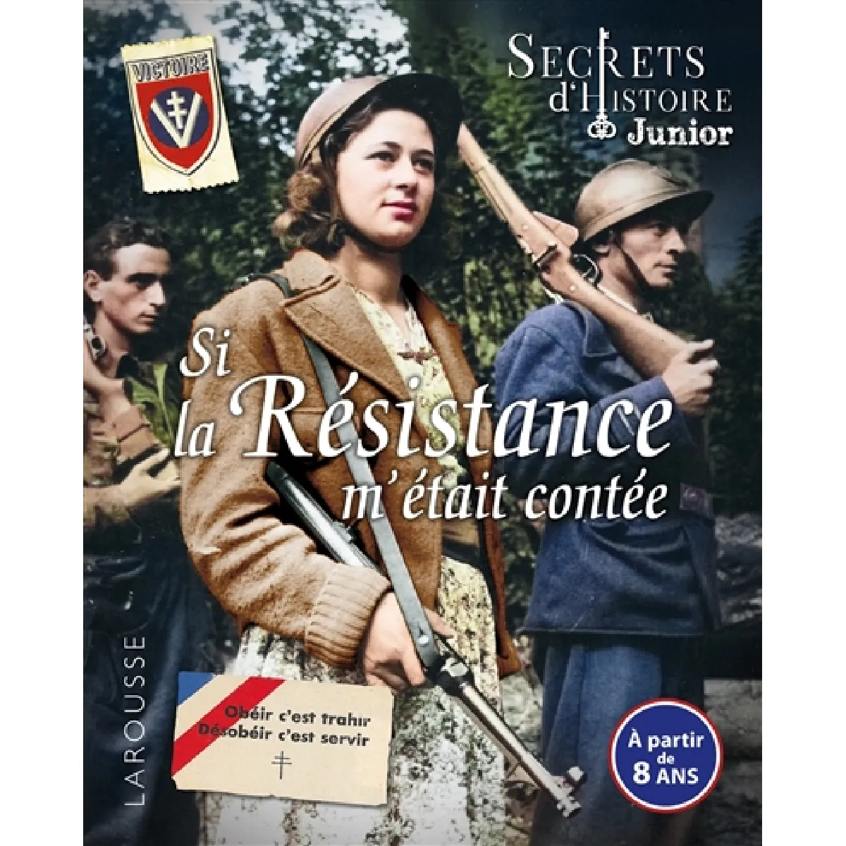 Si la Résistance m'était contée