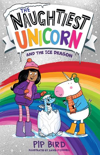 The Naughtiest Unicorn and the Ice Dragon - The Naughtiest Unicorn series (Paperback)