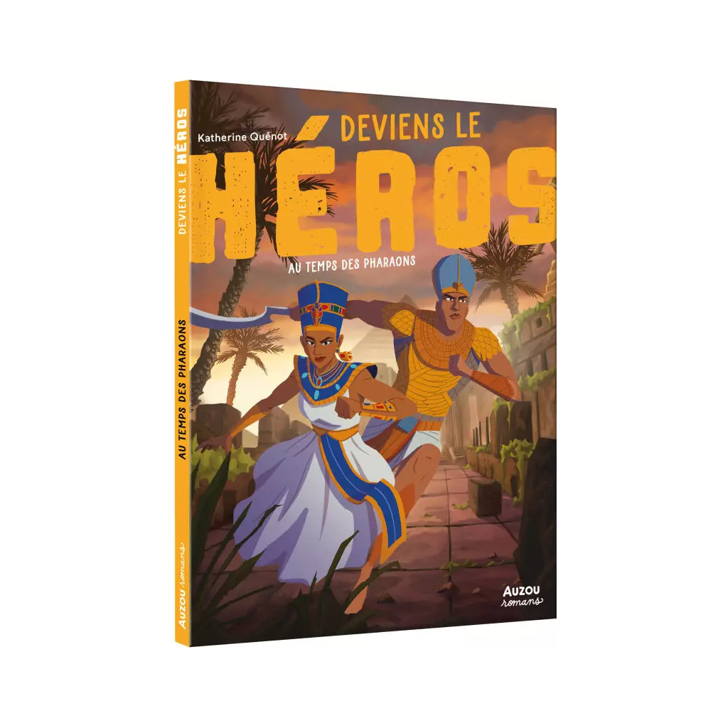 Deviens le Héros - Au Temps des Pharaons