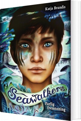 Seawalkers - Farlig Fremtoning - Katja Brandis - Bog