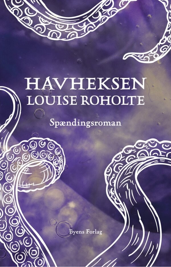 Havheksen - Louise Roholte - Bog